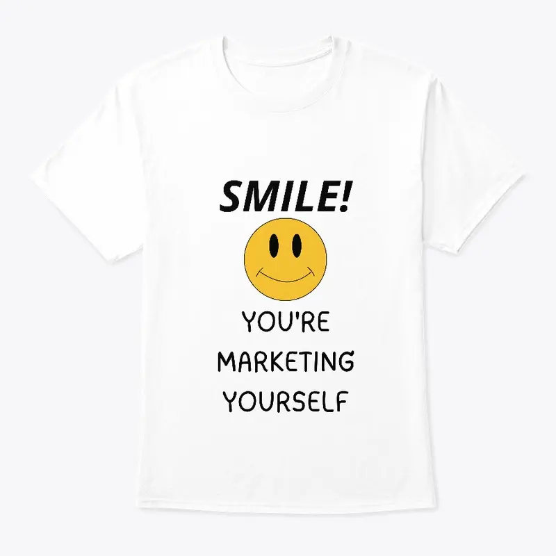 Smile You're Marketing