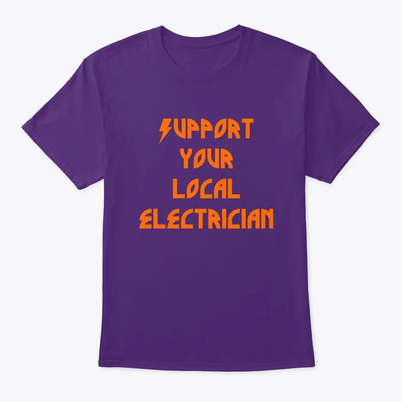 Support Your Local Electrician